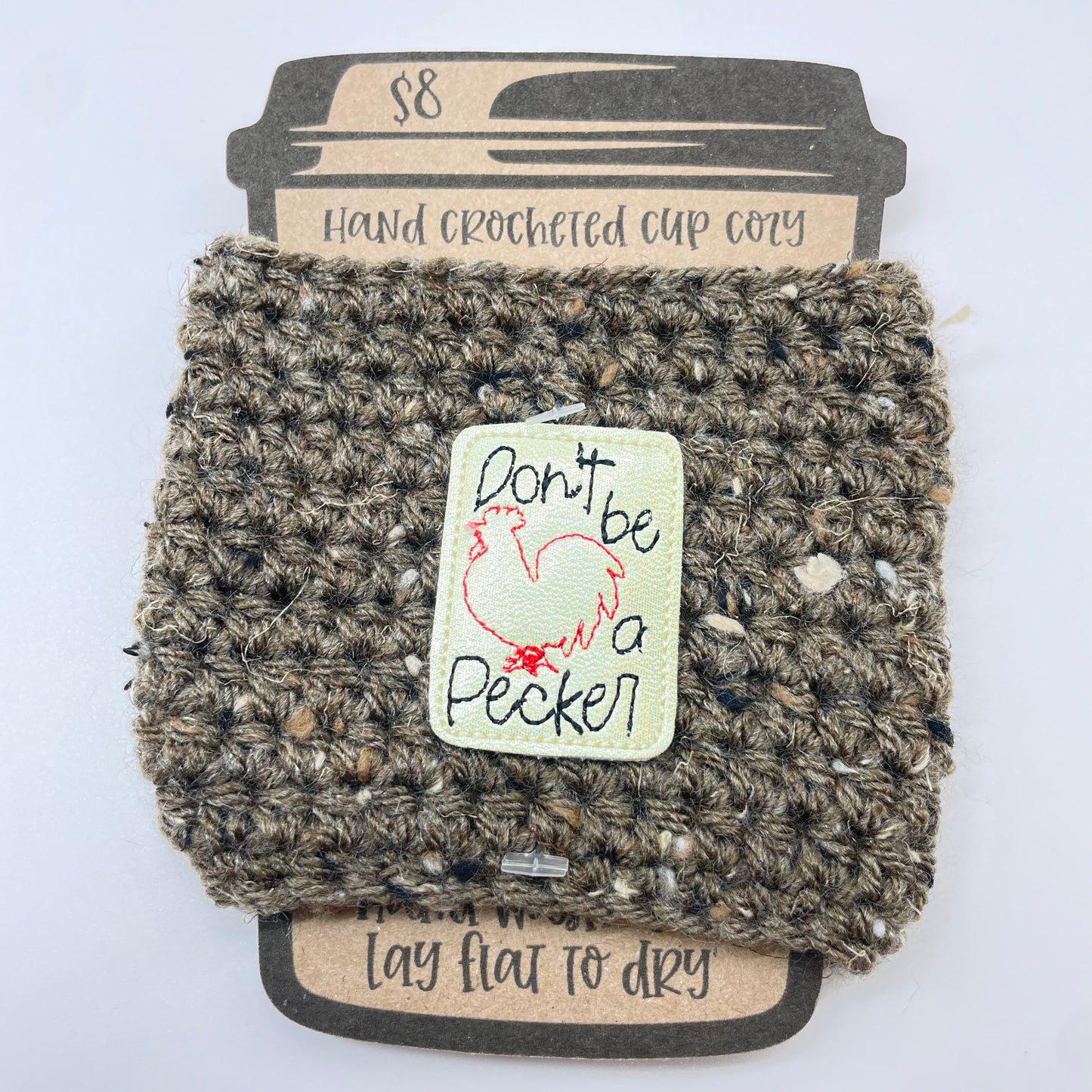 Don't Be a Pecker Crocheted Cup Cozy