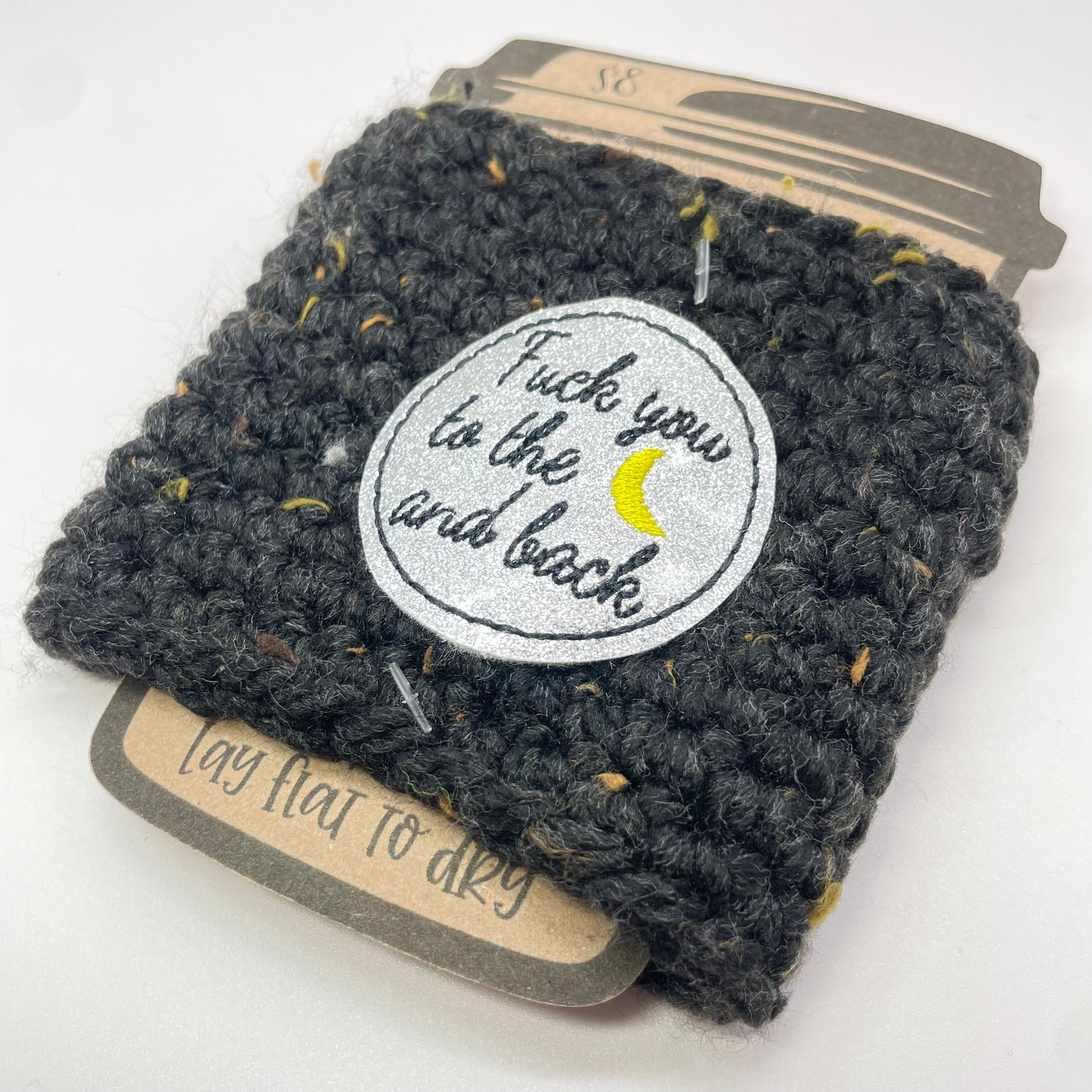 F*ck You to the Moon and Back Crocheted Cup Cozy