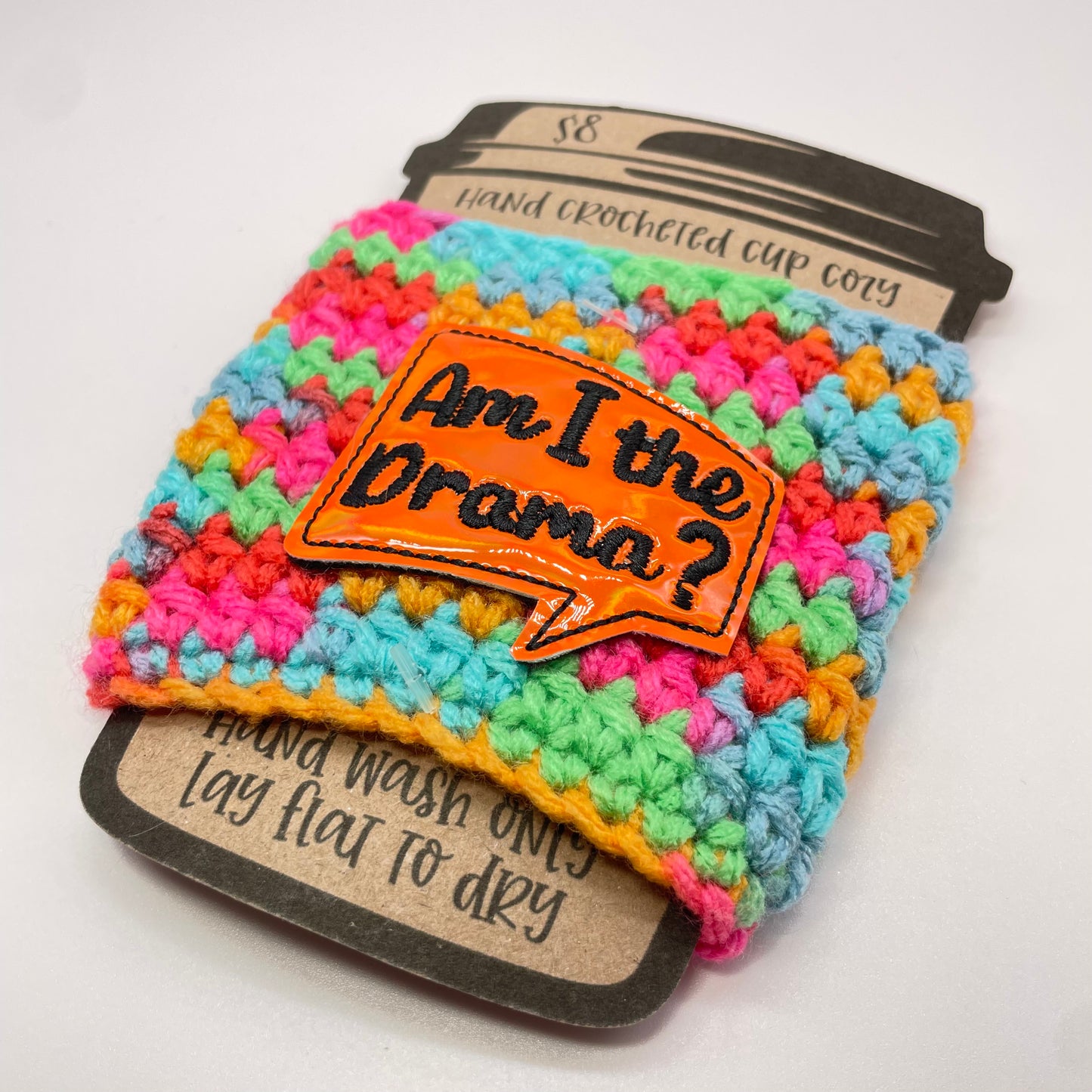 Am I the Drama? Crocheted Cup Cozy