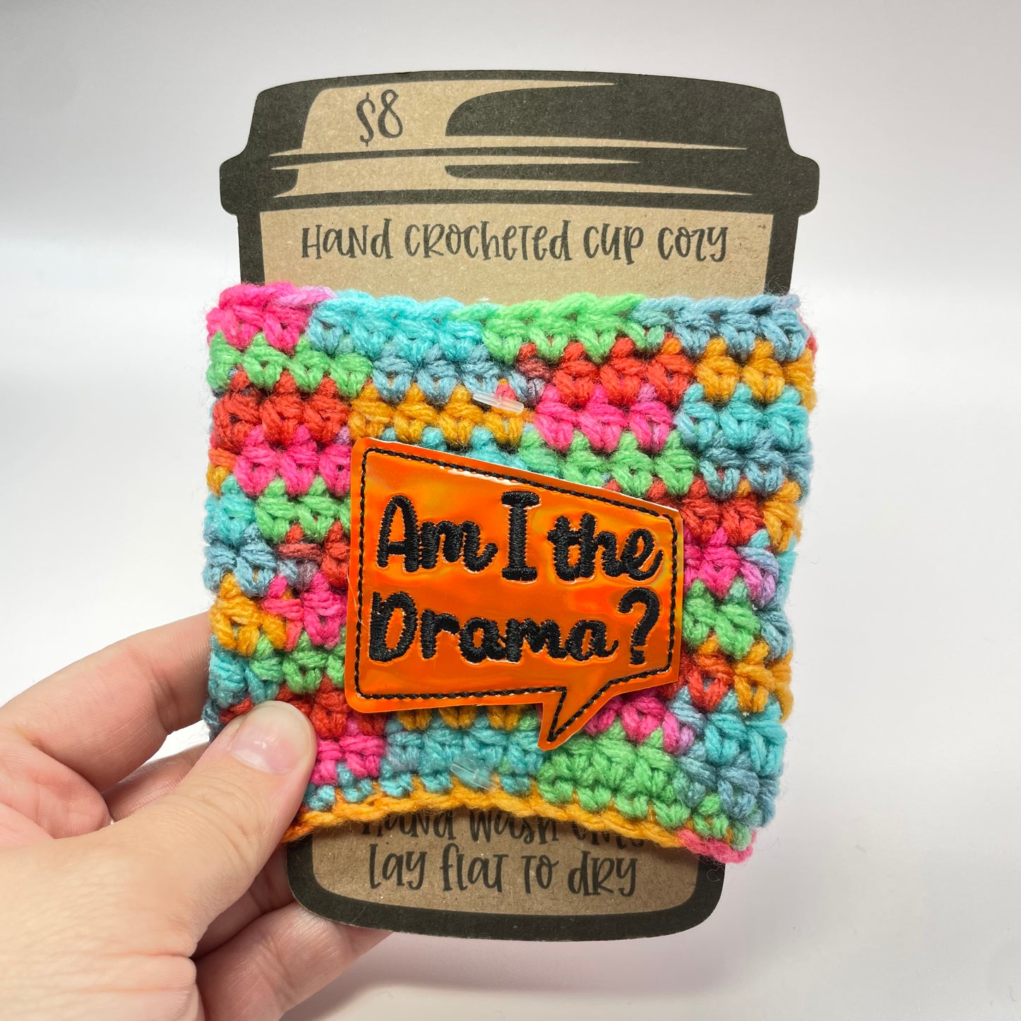 Am I the Drama? Crocheted Cup Cozy