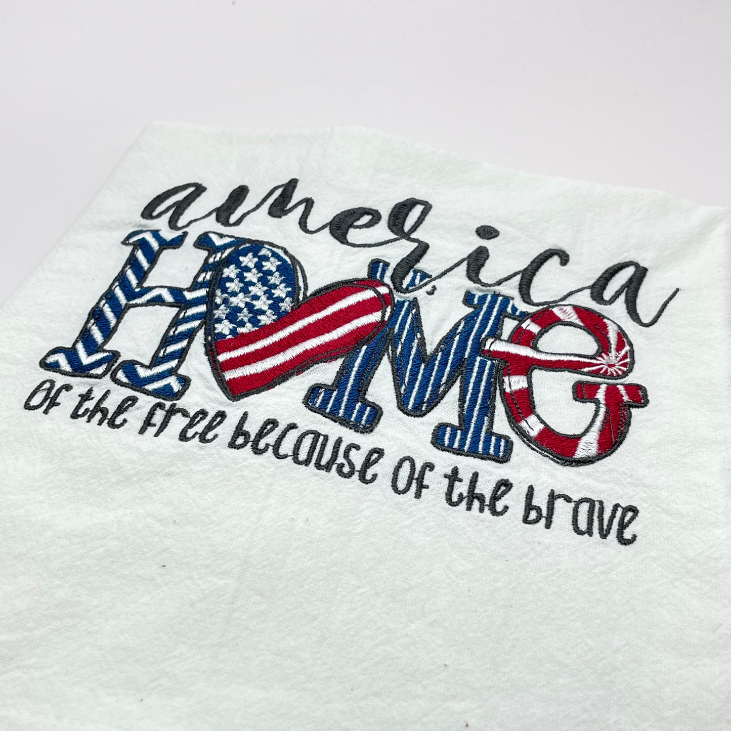 America Home of the Free... Embroidered Tea Towel